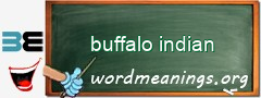 WordMeaning blackboard for buffalo indian